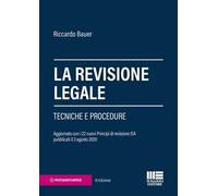 La revisione legale. Tecniche e procedure