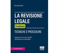 LA REVISIONE LEGALE - BAUER RICCARDO - Maggioli Editore