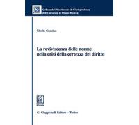 La reviviscenza delle norme nella crisi della certezza del diritto