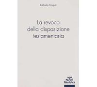La revoca della disposizione testamentaria