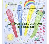 La révolte des crayons de couleur: Anaëlle Collection