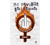 La Révolte des Femmes: Tome 2