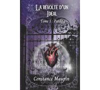 La révolte d'un Idéal: Tome 1 : Païdéia