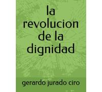 la revolucion de la dignidad