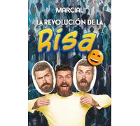 LA REVOLUCIÓN DE LA RISA: Despertar en Medio del Drama Humano
