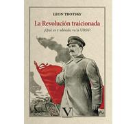 La Revolución traicionada: ¿Qué es y adónde va la URSS?: 1