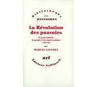 La Révolution des pouvoirs: La souveraineté, le peuple et la représentation 1789-1799
