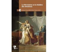 La Révolution et le théâtre des émotions