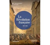 La Révolution française: 1789-1804