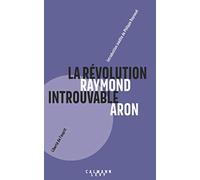 La révolution introuvable: Réflexions sur les événements de mai