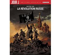 La Révolution russe: Edition spéciale