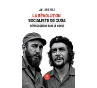 La révolution socialiste de Cuba: Répercussions dans le monde