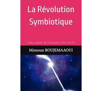 La Révolution Symbiotique: L’ultime liberté de l’humanité à l’ère de l’IA