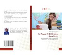 La Revue de Littérature Sans Stress: Approches Narrative, Systématique, Thématique et Critique Expliquées