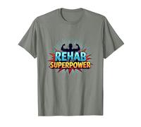 La Riabilitazione è la mia Superpotenza Forza di Recupero Motivazionale Maglietta, Uomo, Verde Militare mélange, XL