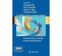 La riabilitazione neuropsicologica. Un'analisi basta sul metodo evidence-based medicine