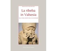 La ribeba in Valsesia. Nella storia europea dello scacciapensieri
