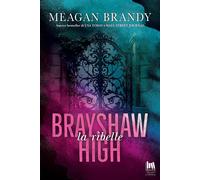 La ribelle. Brayshaw High [Paperback] [Mar 25, 2025] Brandy, Meagan and D'Ascani