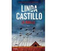 Libri Linda Castillo - La Ribelle