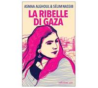 La ribelle di Gaza