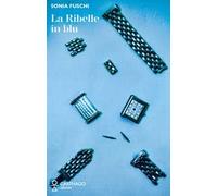 La ribelle in blu