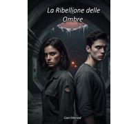 La Ribellione delle Ombre