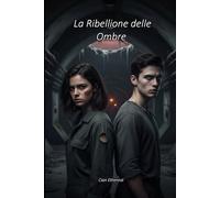 La Ribellione delle Ombre