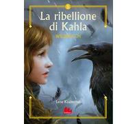 La ribellione di Khala. Wildwitch. Nuova ediz.. Vol. 5