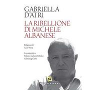 La ribellione di Michele Albanese