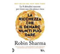 La ricchezza che il denaro non ti può dare