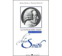 La ricchezza delle nazioni di Adam Smith. Guida e commento