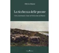 La ricchezza delle pecore. Clero, matrimoni e fame nel Settecento sul Matese