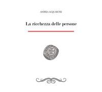 La ricchezza delle persone