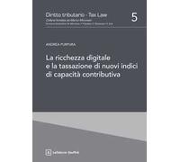 La ricchezza digitale e la tassazione di nuovi indici di capacità contributiva