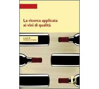 La ricerca applicata ai vini di qualità