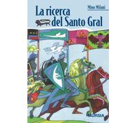 La ricerca del Santo Gral
