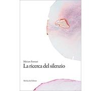 La ricerca del silenzio