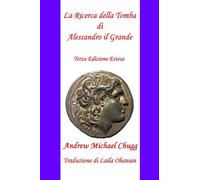 La Ricerca della Tomba di Alessandro il Grande
