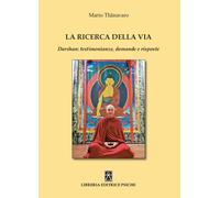 La ricerca della via. Daeshan: testimonianze, domande e risposte - Thanava...