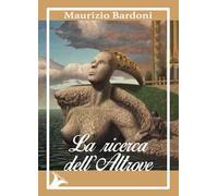 La ricerca dell'altrove