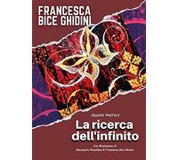 La ricerca dell'infinito. Silloge poetica