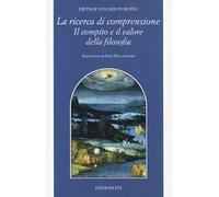La ricerca di comprensione. Il compito e il valore