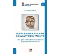 La ricerca educativa per lo sviluppo del talento. Dalla gifted education all’edu