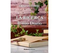 La ricerca. Il mio diario