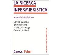 La ricerca infermieristica. Manuale introduttivo