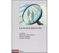 La ricerca-intervento. Prospettive, ambiti e applicazioni - Colucci F. P. ...