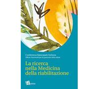 La ricerca nella medicina della riabilitazione