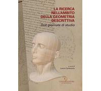 La ricerca nell'ambito della geometria descrittiva. Due giornate di studio