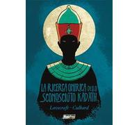 La ricerca onirica dello sconosciuto Kadath