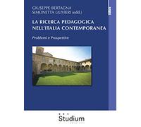 La ricerca pedagogica in Italia contemporanea. Problemi e prospettive
